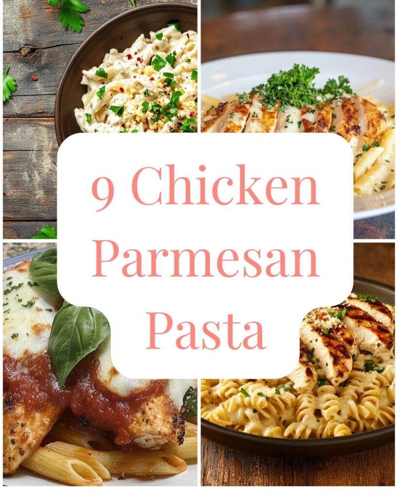 9 Chicken Parmesan Pasta